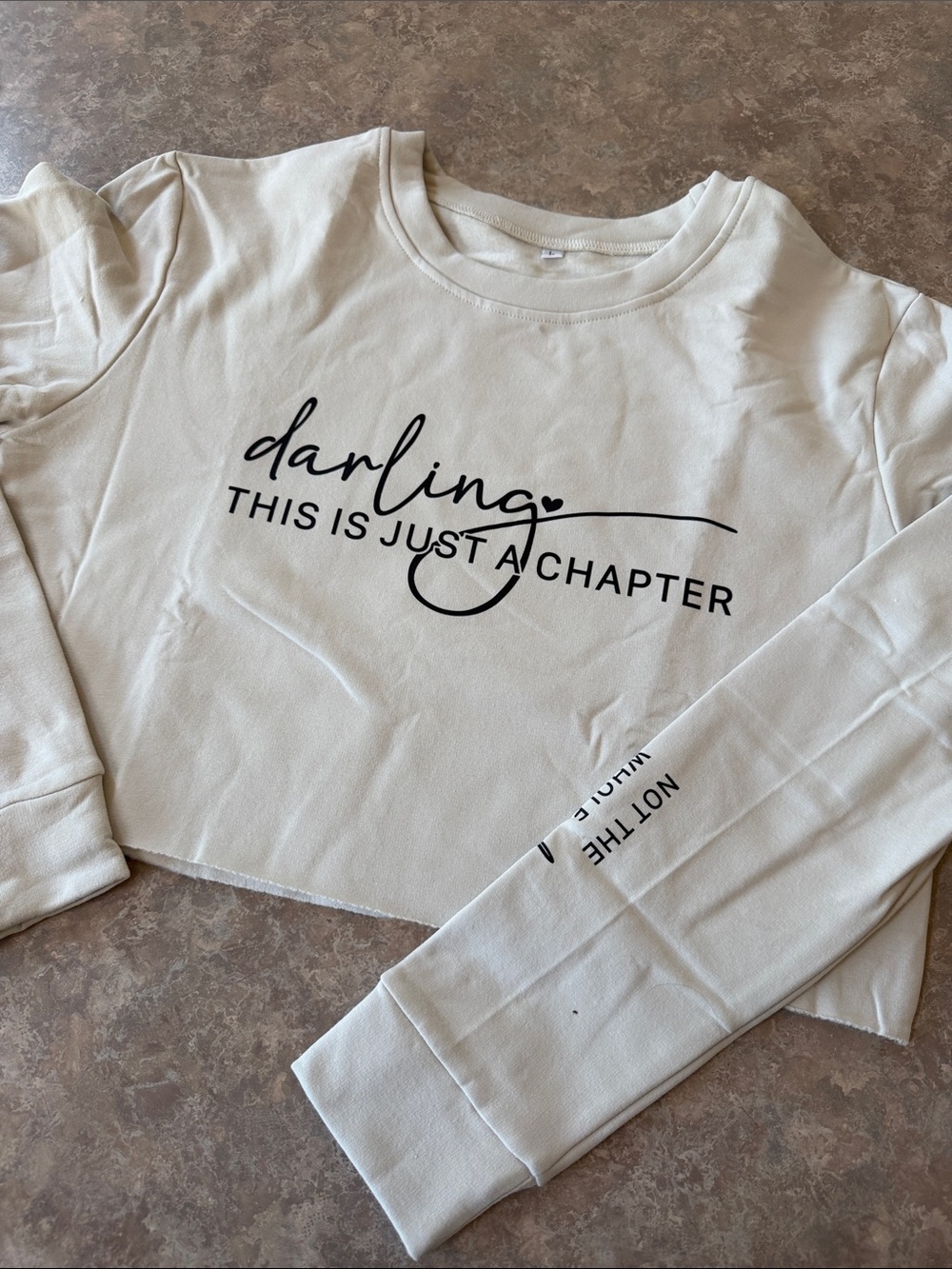 New in Bag  Graphic Cropped Sweatshirt - "darling THIS IS JUST A CHAPTER"